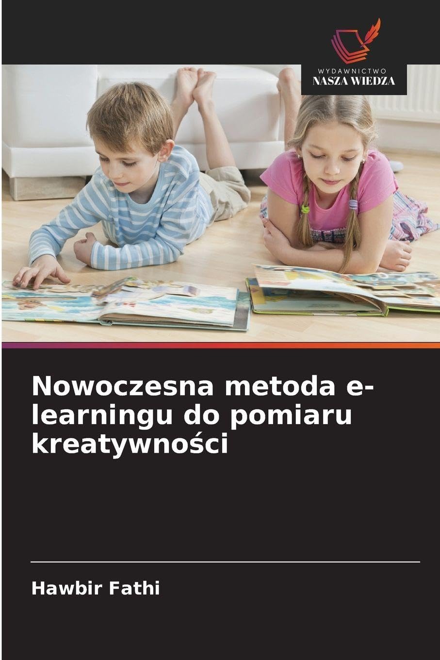 Nowoczesna metoda e-learningu do pomiaru kreatywno¿ci