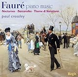 steinway d-274 prix Musique pour piano Fauré : Oeuvres pour piano. Crossley.