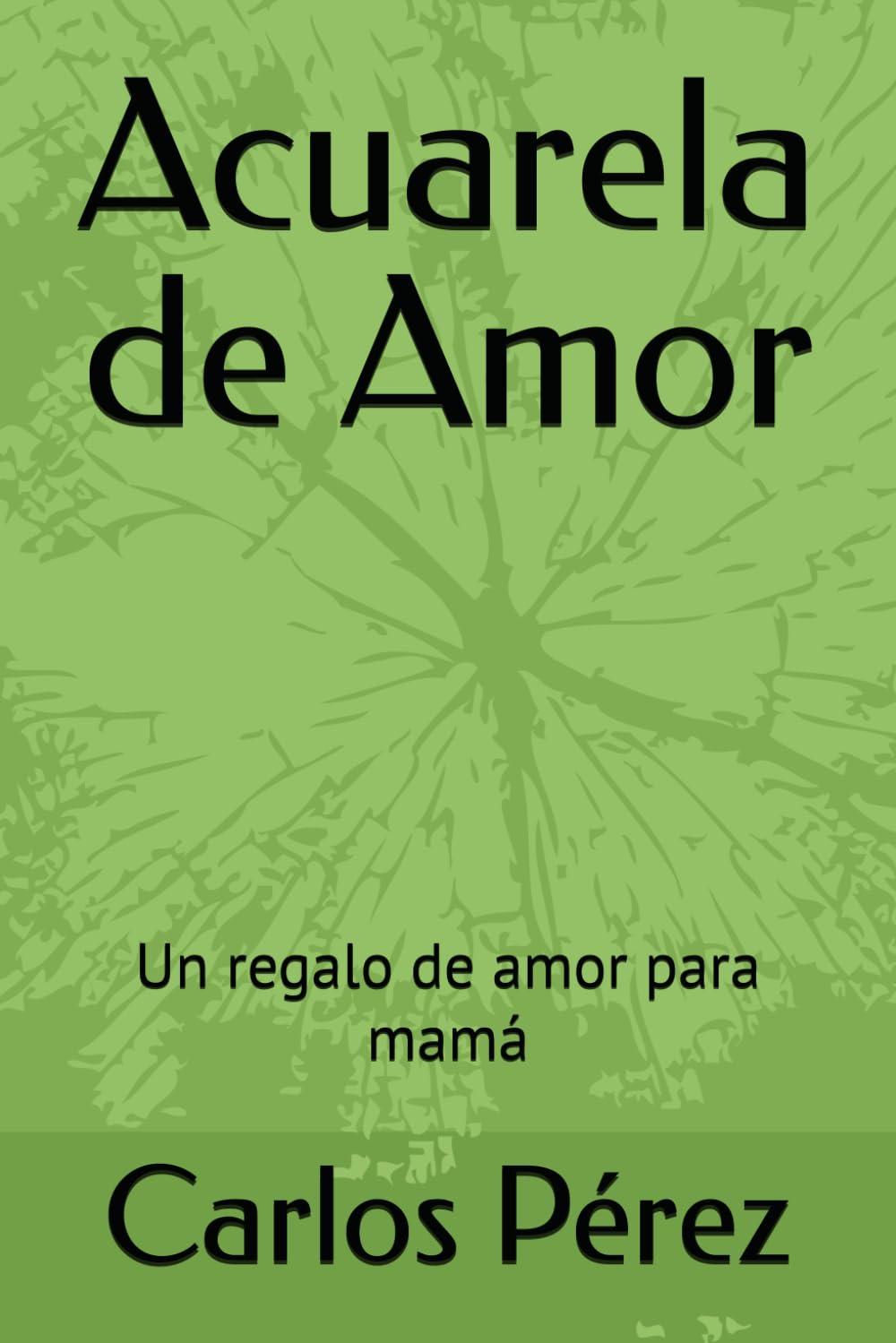 Acuarela de Amor: Un regalo de amor para mamá