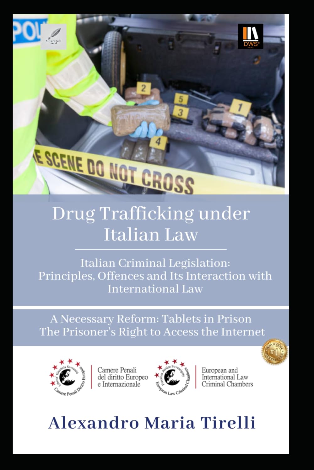 Drug Trafficking under Italian Law: Italian Criminal Legislation: Principles, Offences and Its Interaction with International Law A Necessary Reform: ... The Prisoner’s Right to Access the Internet