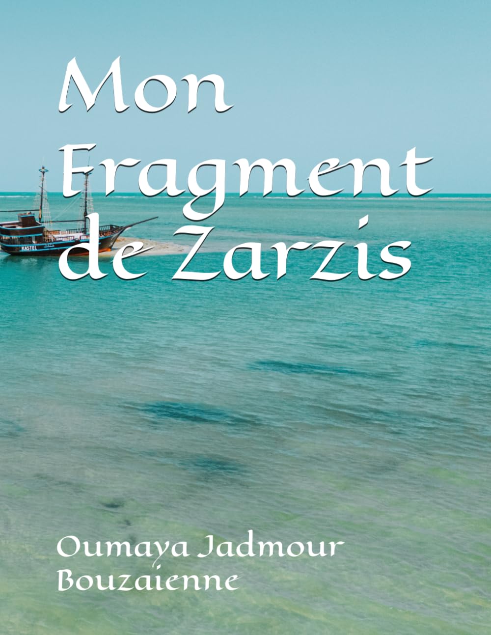 Mon Fragment de Zarzis
