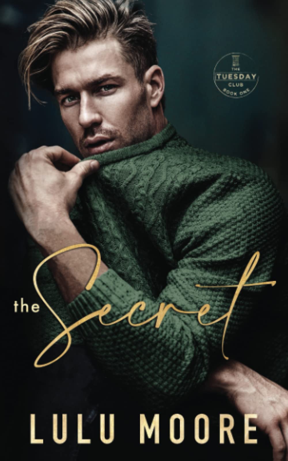 The Secret: A Billionaire and Nanny Romance: 1 (The Tuesday Club)