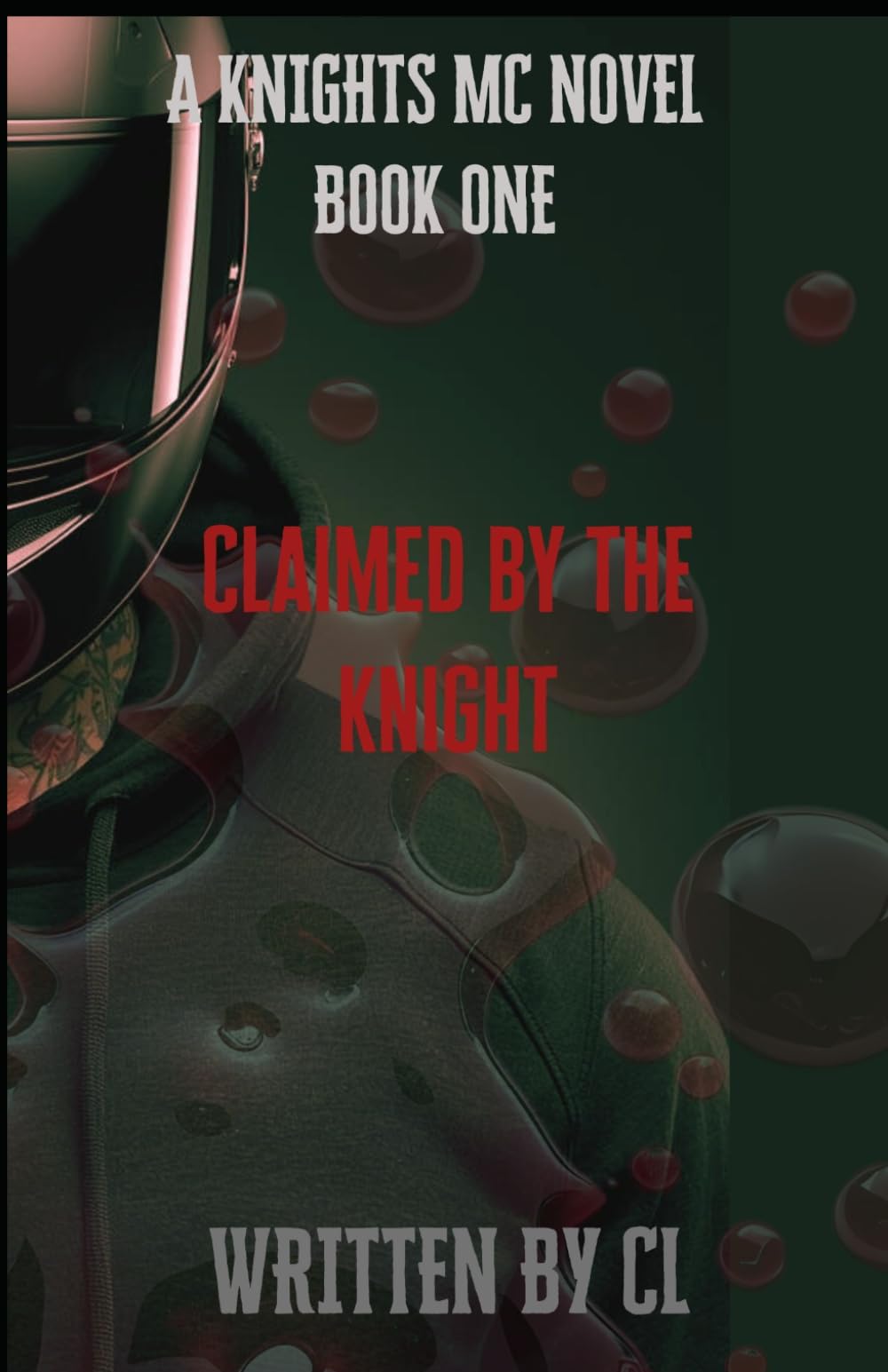 Claimed by the Knight: A Knight MC Novel (The Knights MC)