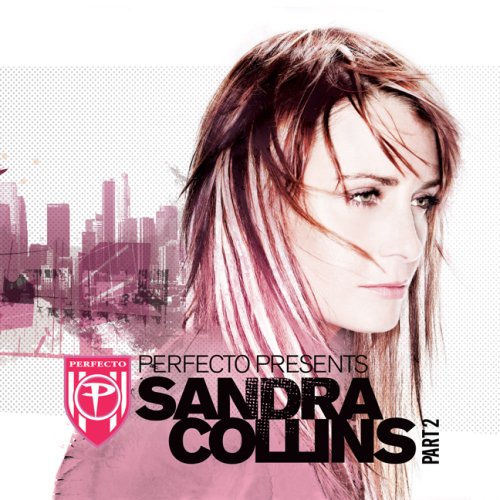 Perfecto Presents: Sandra Collins Part 2 Perfecto Presents: Sandra Collins Part 2