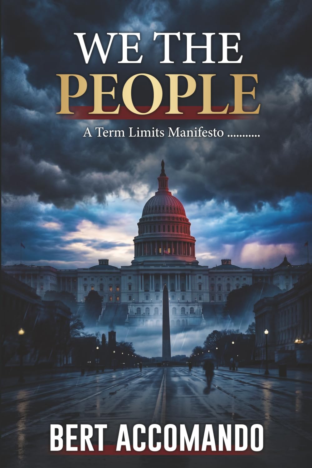 We the People: A Term Limits Manifesto