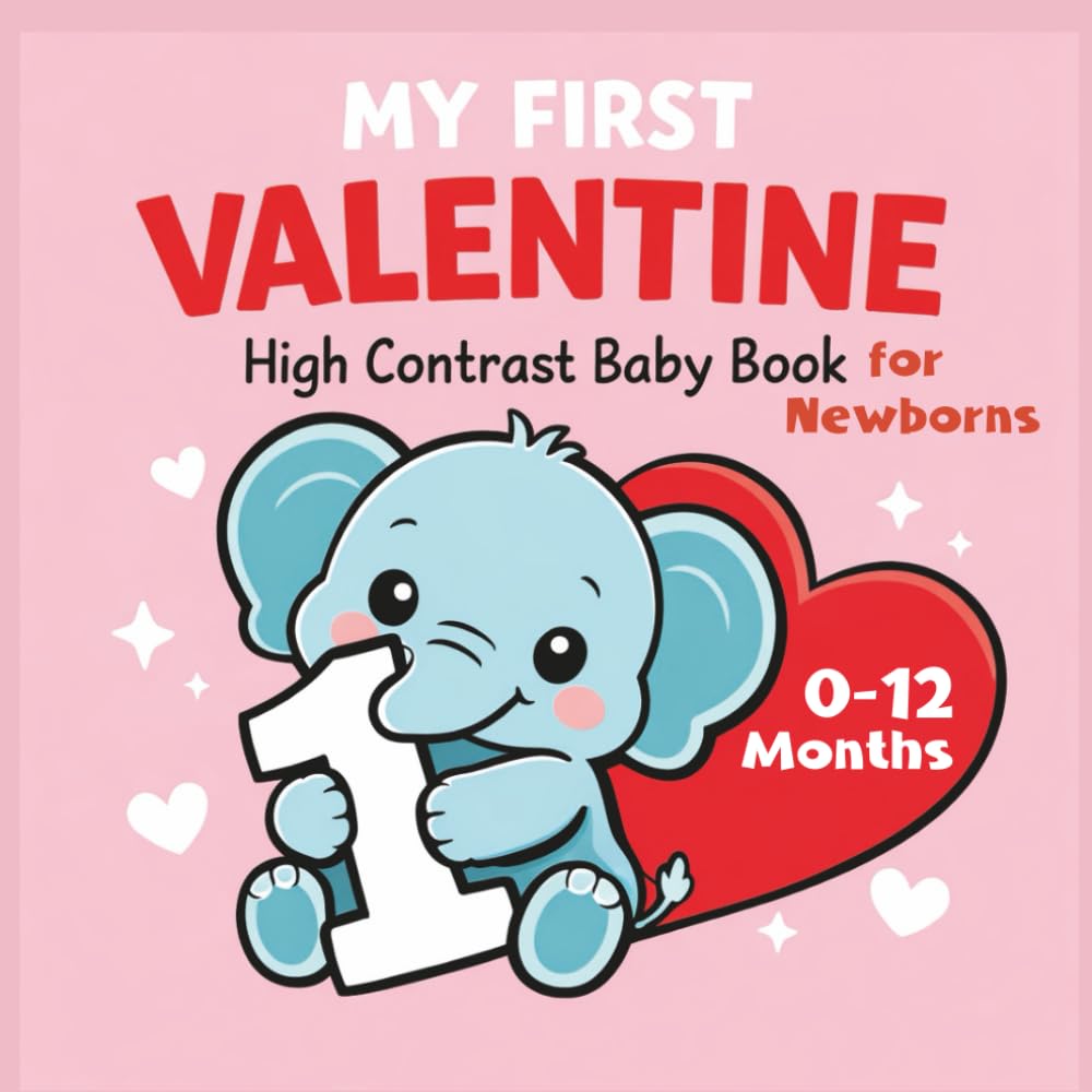My First Valentine High Contrast Baby Book