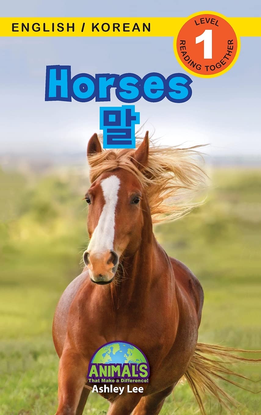 Horses / mal: Bilingual (English / Korean) (yeongeo / hangugeo) Animals That Make a Difference! (Engaging Readers, Level ... / hangug ) (Korean Edition)