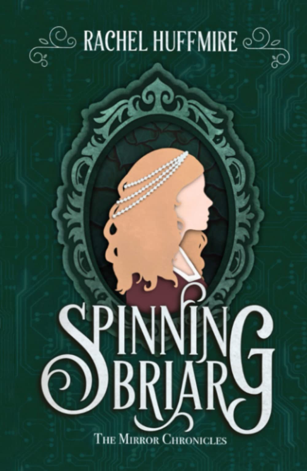 Spinning Briar: a historical time travel retelling of Sleeping Beauty (The Mirror Chronicles)