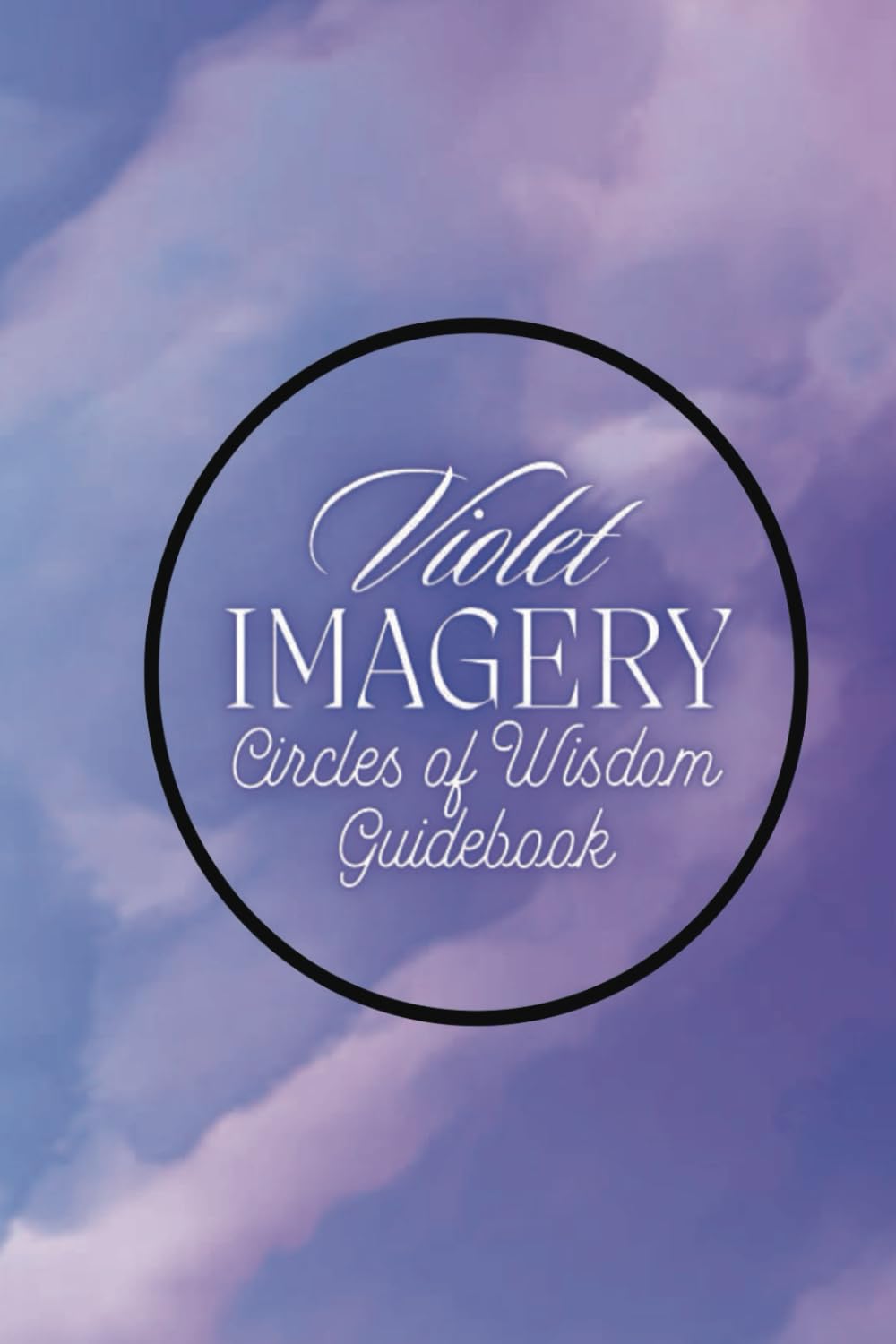 "Circles of Wisdom" Oracle Deck Guidebook