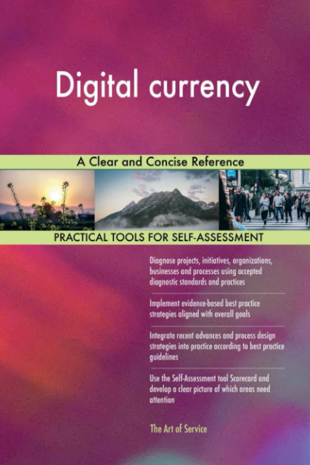 Digital currency A Clear and Concise Reference