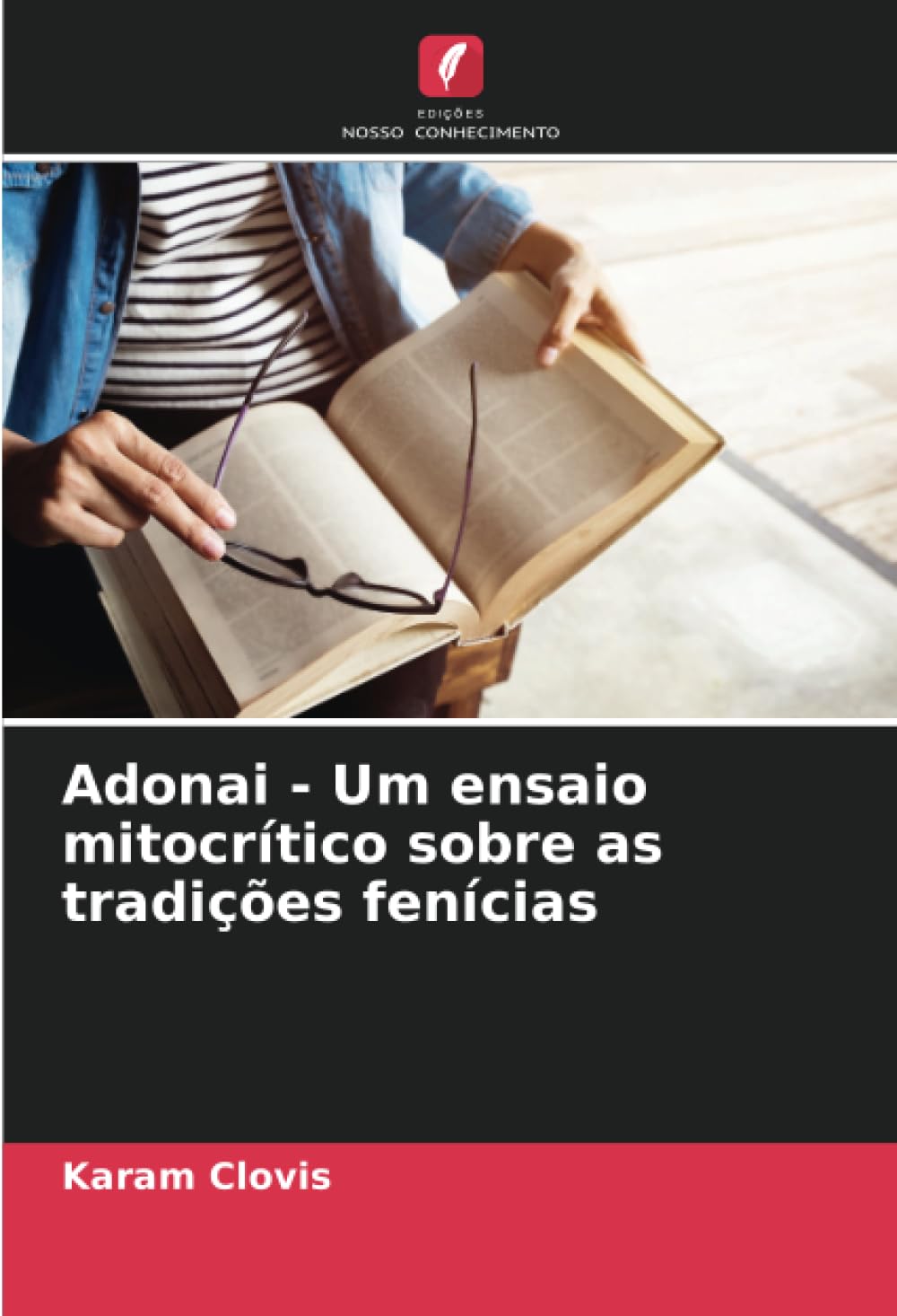 Adonai - Um ensaio mitocrítico sobre as tradições fenícias
