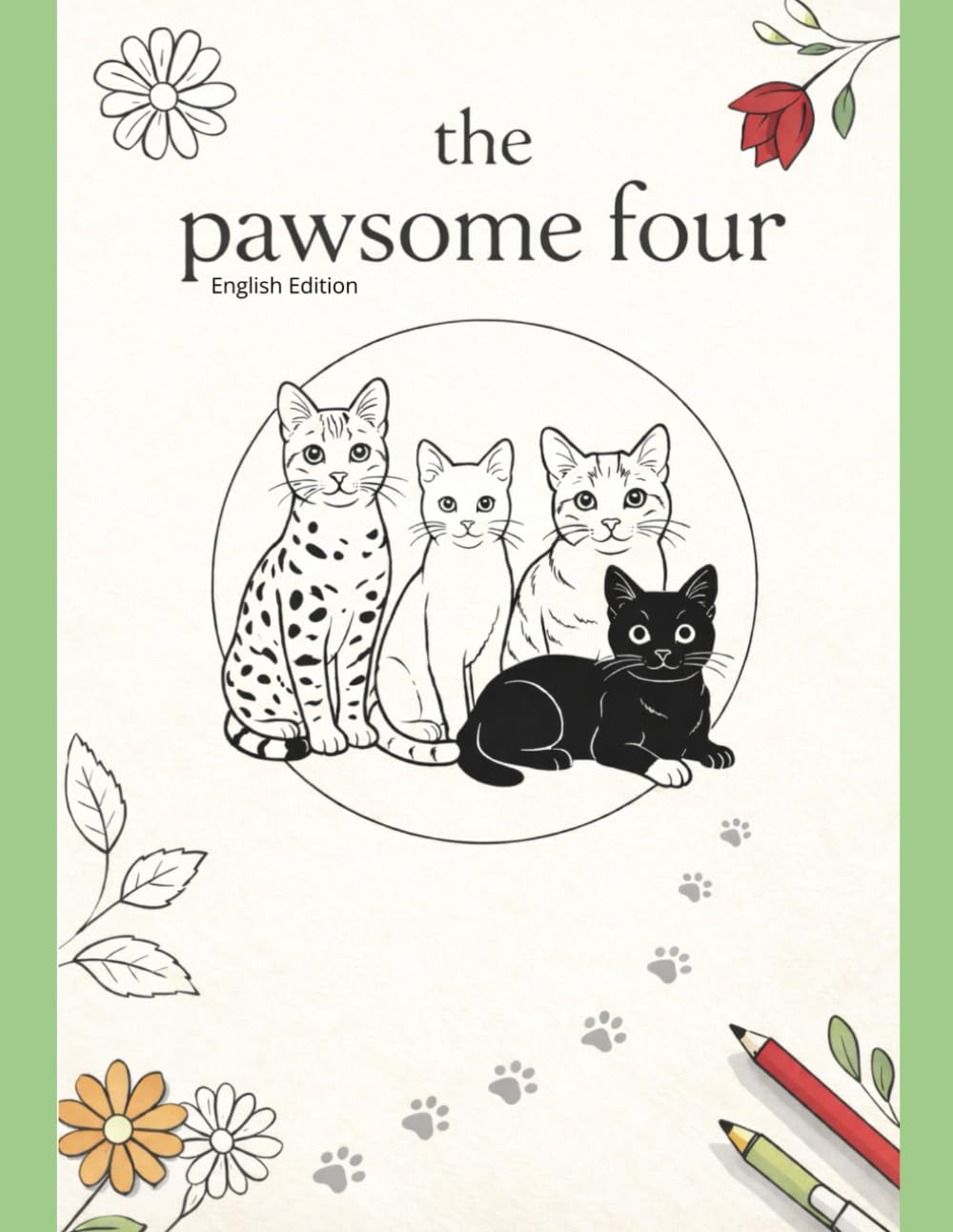 the pawsome four: English Edition (Malbücher)