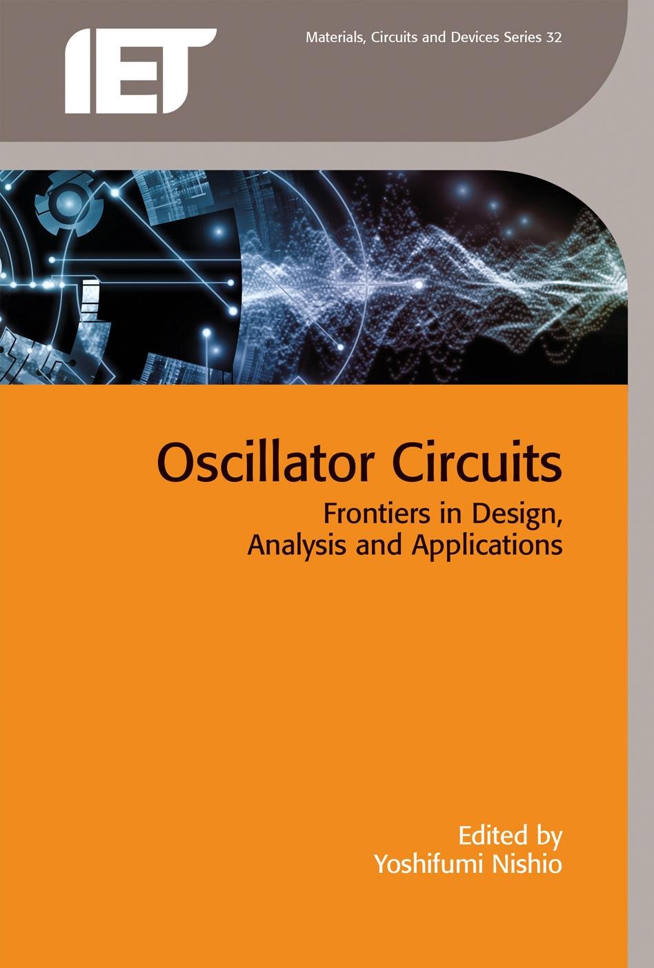 Buy Oscillator Circuits: Frontiers in Design, Analysis and Applications — BookShops.in
