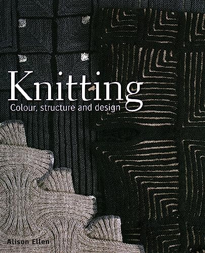 Knitting: Colour, Structure And Design #TOP3
