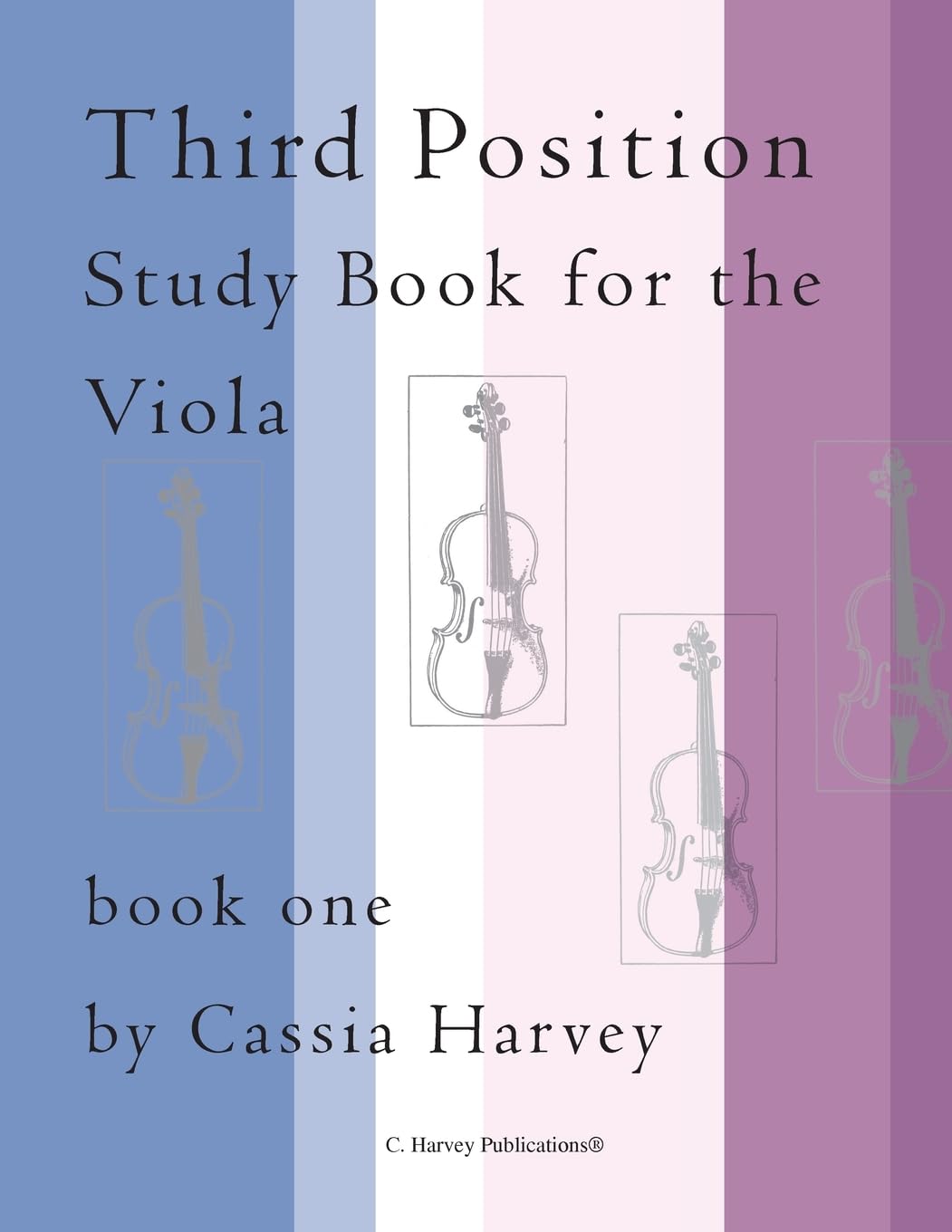 Third Position Study Book for the Viola, Book One
