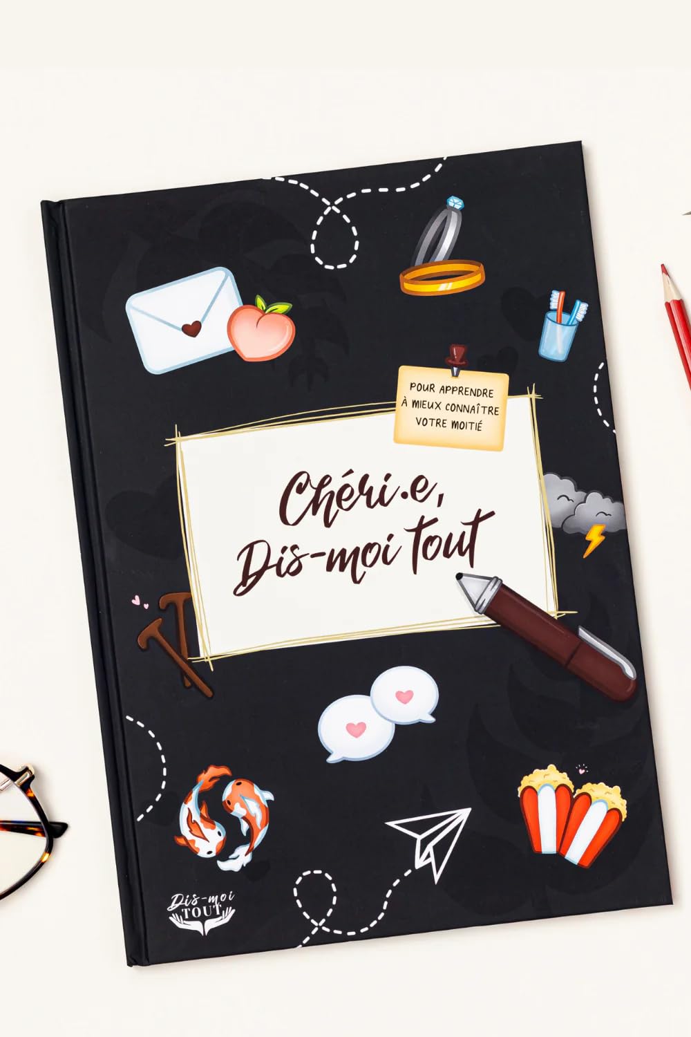 Chéri.e, dis-moi tout, le livre pour apprendre à mieux connaître sa moitié À offrir à : Son/Sa chéri.e : pour en apprendre plus sur sa vie, apprendre ce que tu n’as jamais pensé et osé lui demander.