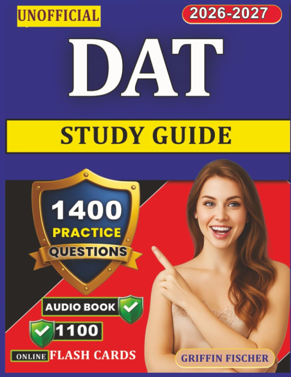 Unofficial DAT Study Guide: 1400 Exam-Style Questions With Explanation for Test Preparation