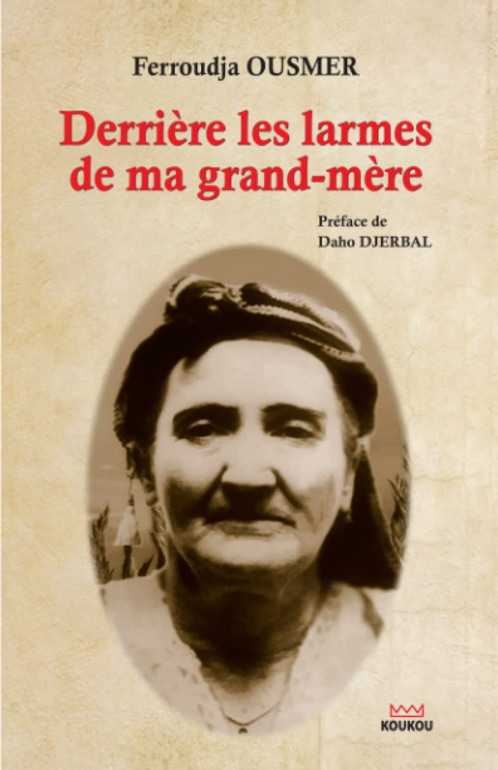 Derrière les larmes de ma grand-mère