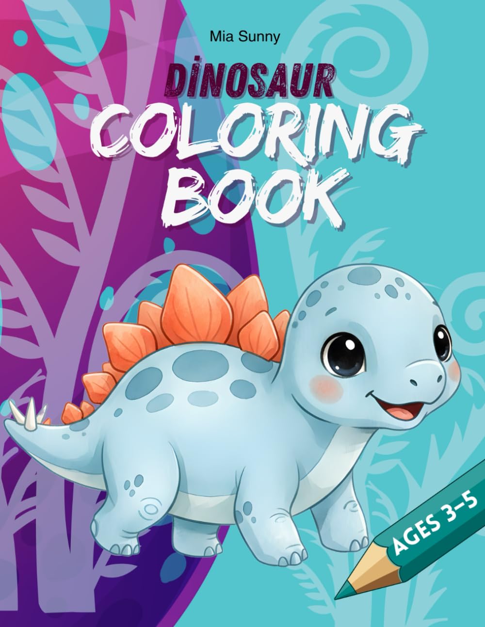 Dinosaur Coloring Book for Kids Ages 3–5: Fun & Easy Cute Dinosaurs