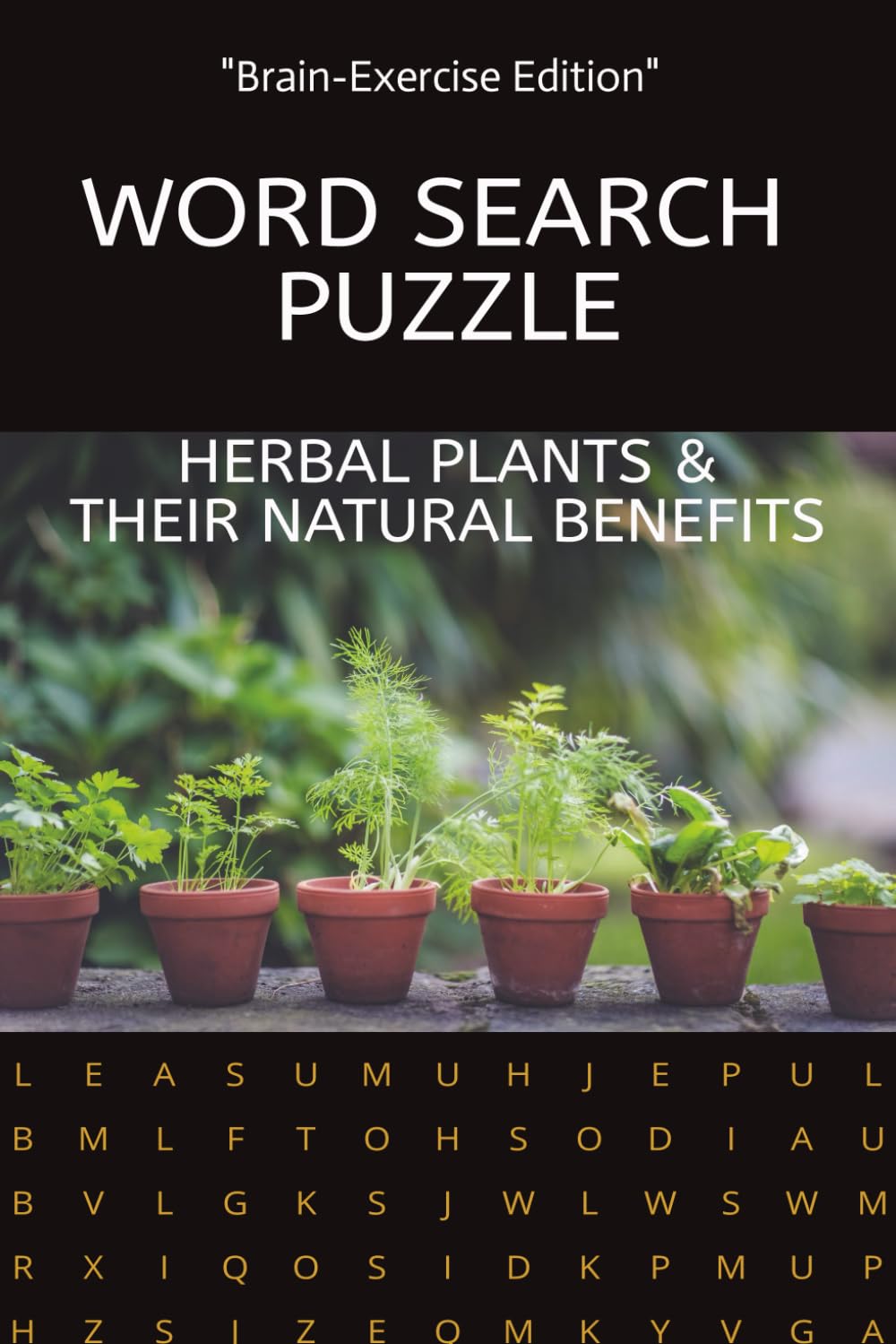 Word Search Puzzle Herbal Plants: Herbal Plants & Their Natural Benefits