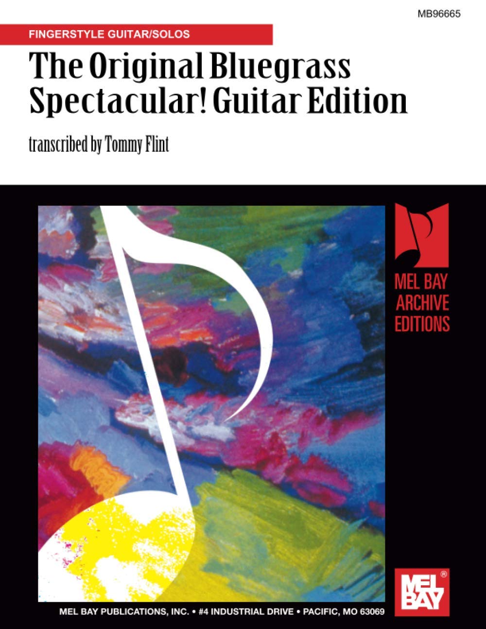 ミュージック Fingerstyle Bluegrass Guitar The Original Bluegrass Spectacular! Guitar Edition