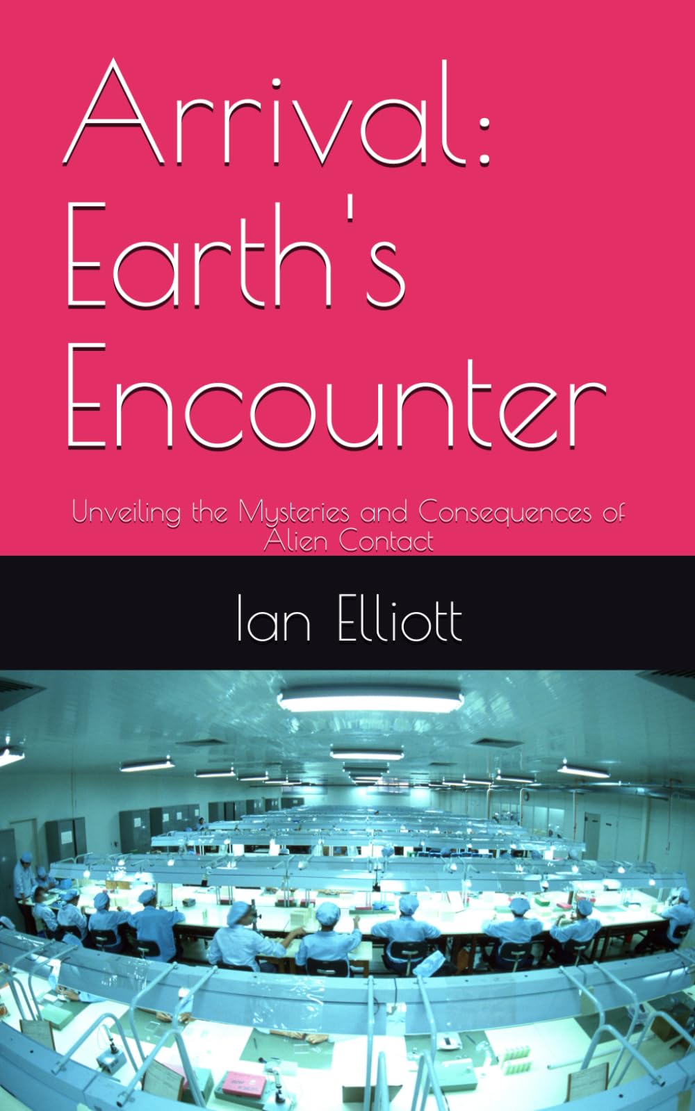 Arrival: Earth's Encounter: Unveiling the Mysteries and Consequences of Alien Contact