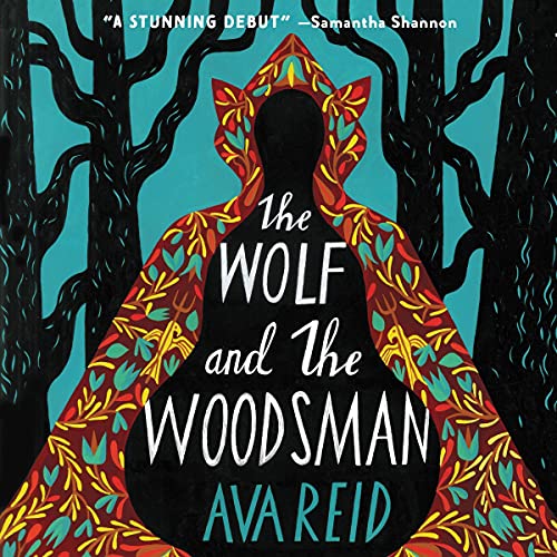 The Wolf and the Woodsman by Ava Reid episode artwork