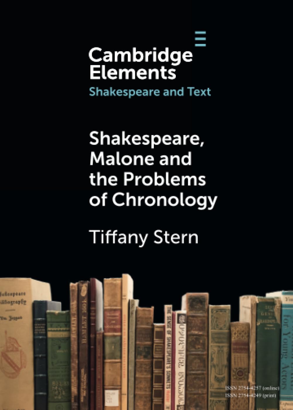 Shakespeare, Malone and the Problems of Chronology (Elements in Shakespeare and Text)