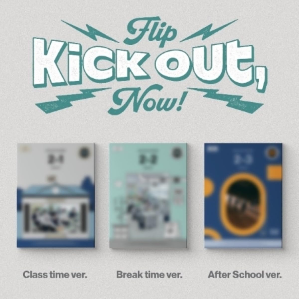 2ND MINI ALBUM KICK OUT, FLIP NOW! 3 VER SET.