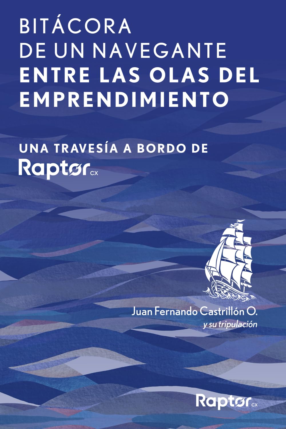 Bitácora de un navegante: Entre las olas del emprendimiento