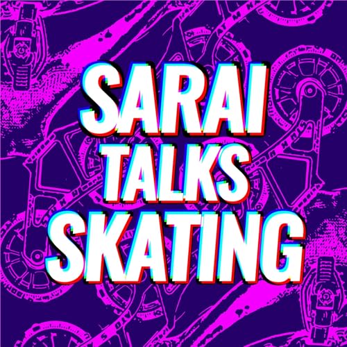 Sarai Talks Skating cover art