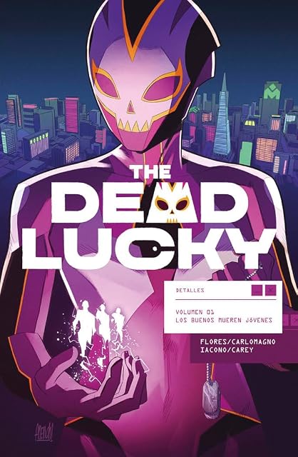 Portada de The Dead Lucky Vol.1. Los Buenos Mueren Jovenes