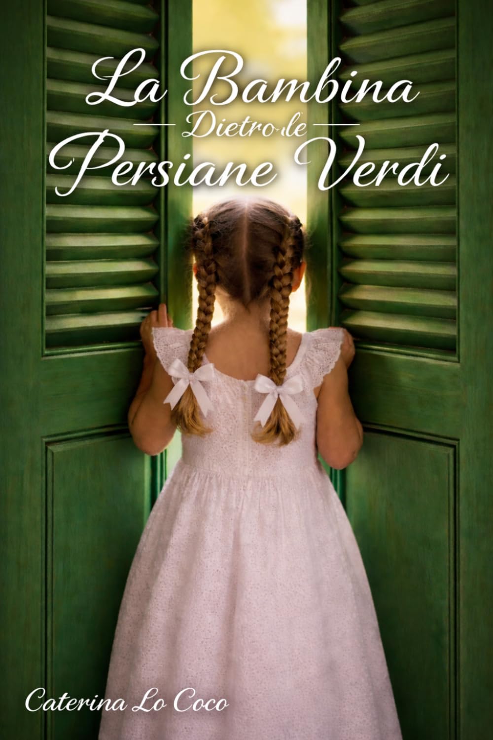 LA BAMBINA DIETRO LE PERSIANE VERDI