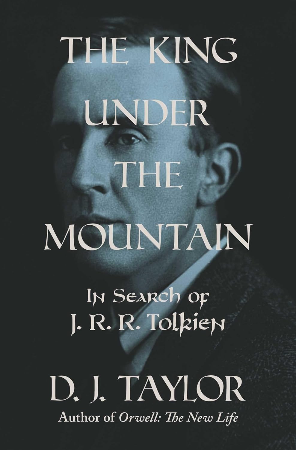 The King Under the Mountain: The Search for J. R. R. Tolkien      Hardcover – November 3, 2026