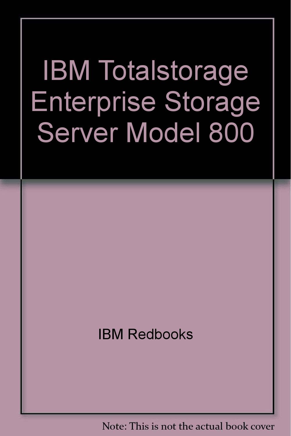 Buy IBM Totalstorage Enterprise Storage Server Model 800 — BookShops.in