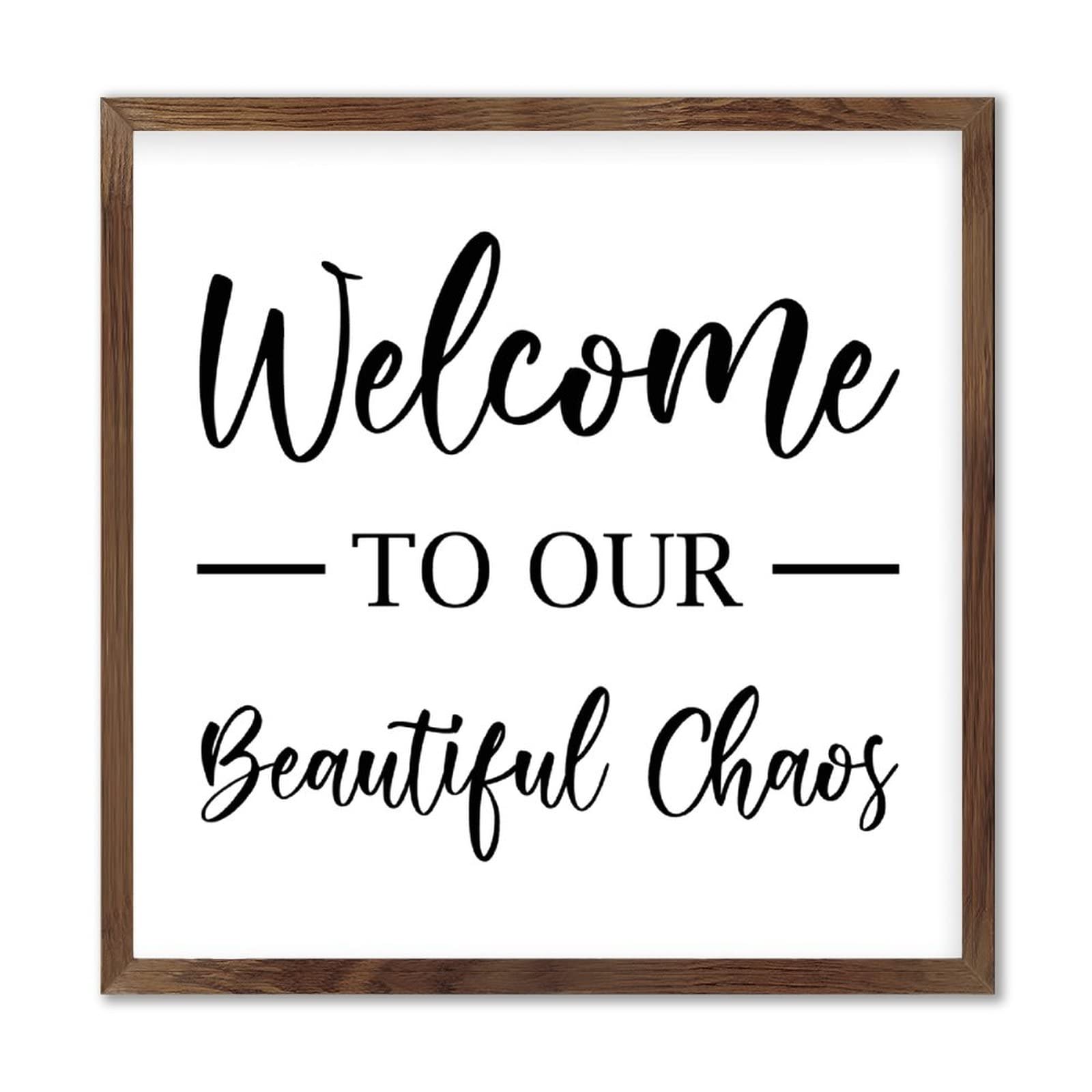 WengBeauty Welcome to Our Beautiful Chaos Sign Wood Framed Sign Wall Art Plaque Sign for Home Wall Decor 7 x 7 Inch