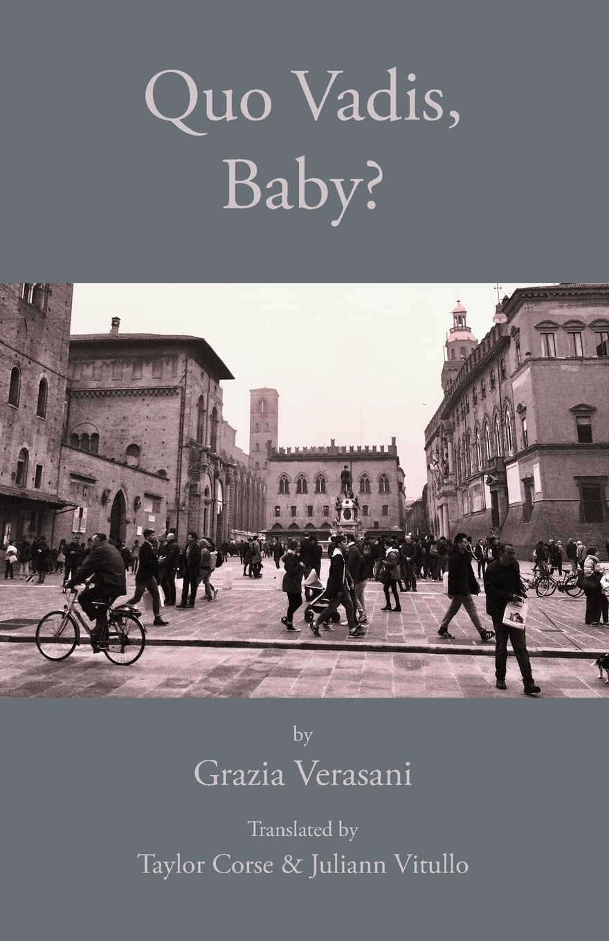 Quo Vadis, Baby? (Italica Press Modern Italian Fiction Series)
