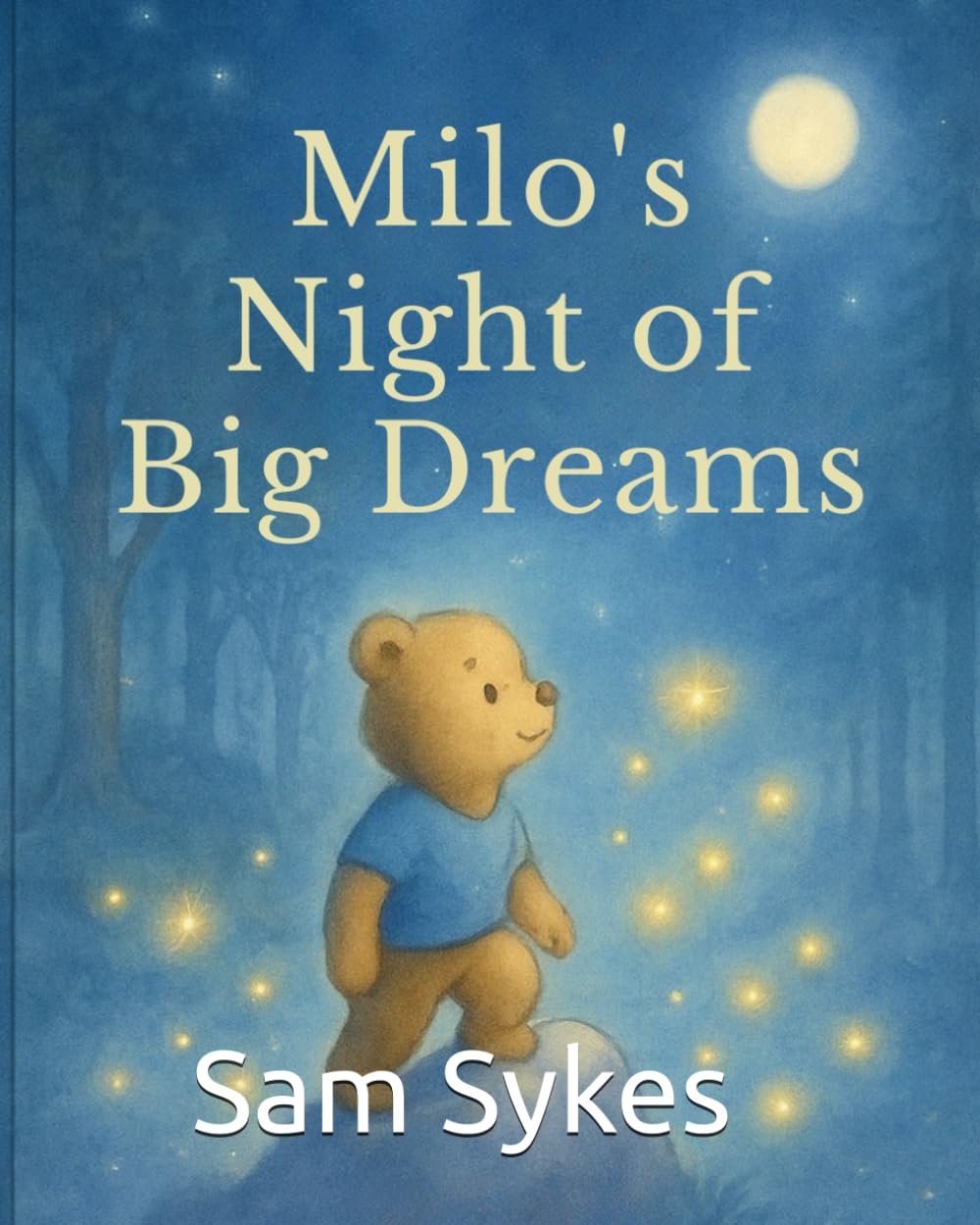Milo's Night of Big Dreams (Milo and his Big Feelings)