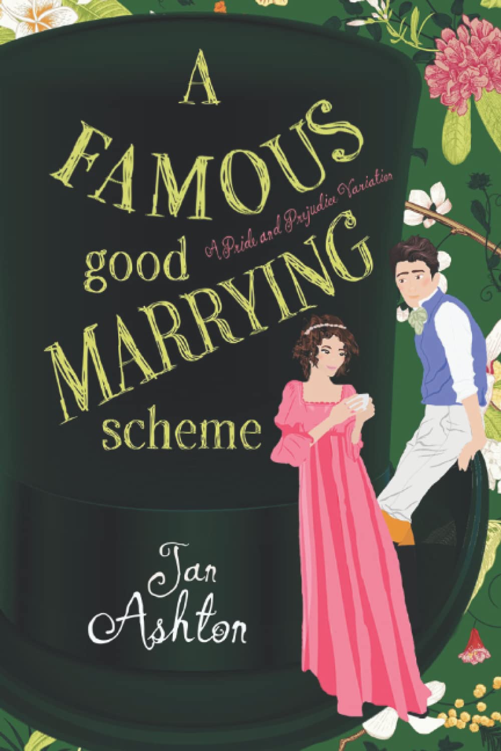 Buy A Famous Good Marrying Scheme: A Humorous Friends to Lovers Variation of Jane Austen's Pride and Prejudice (Dearly Love a Laugh) — BookShops.in