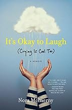 It's Okay to Laugh: (Crying Is Cool Too)