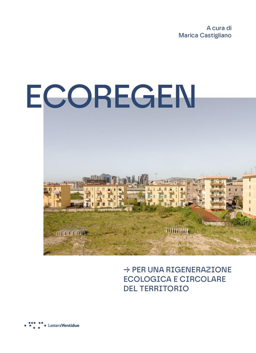 Ecoregen guide pratique pour la régénération écologique de votre commune