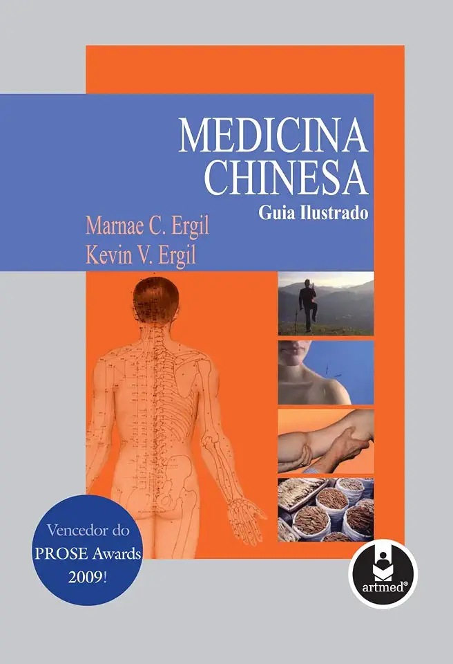 Medicina Chinesa: Guia Ilustrado