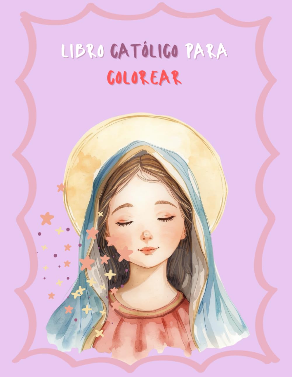 Libro católico para colorear: Inspiración católica