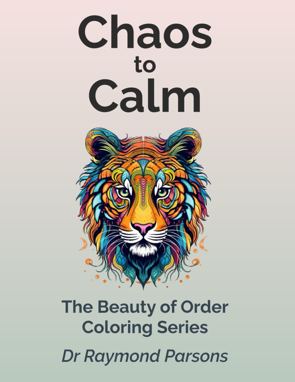 Chaos to calm, The Beauty of Order coloring series: 50 Structured Patterns for Anxiety, OCD, and Stress Relief