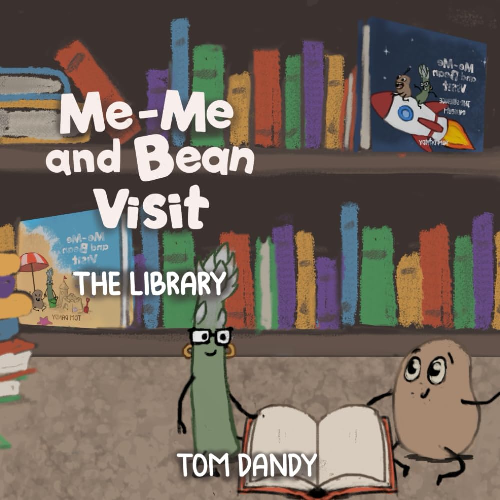 Me-me and Bean Visit: The Library (Adventures of Me-me and Bean)
