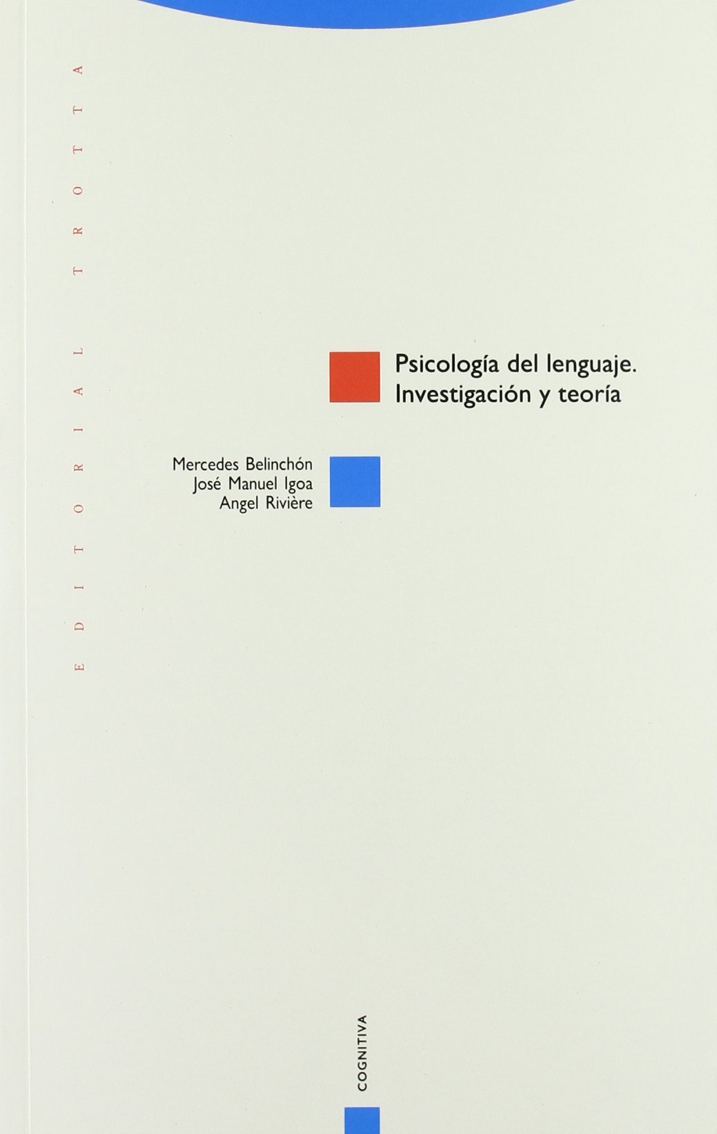 Psicología del lenguaje: Investigación y teoría