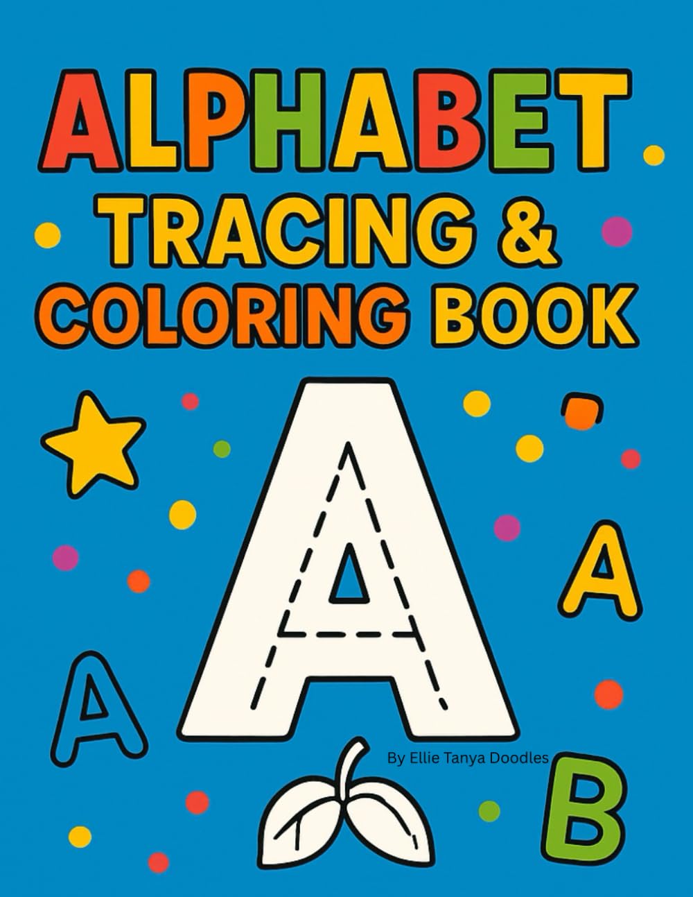 Alphabet Tracing and Coloring Book