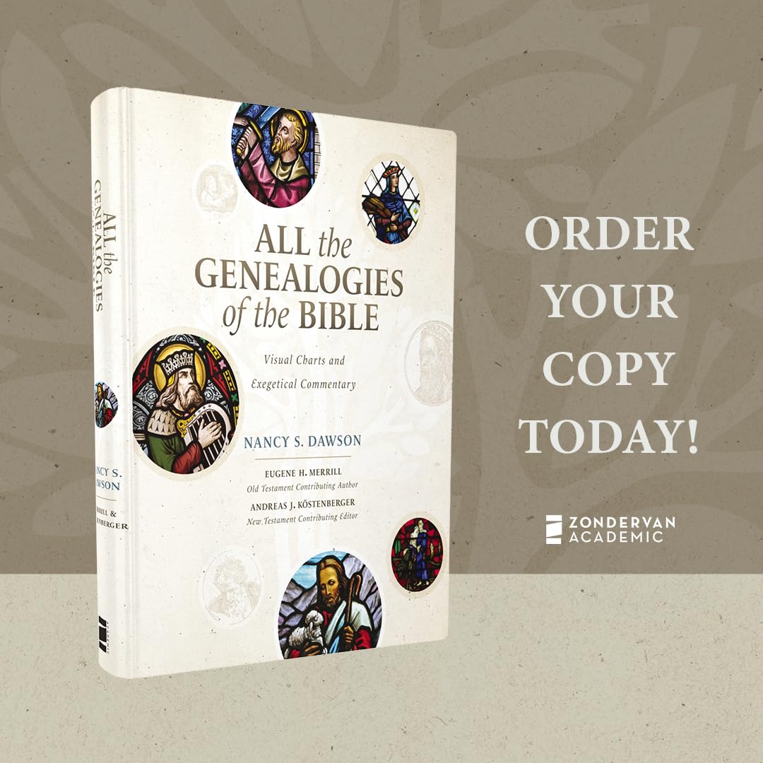 All the Genealogies of the Bible: Visual Charts and Exegetical Commentary