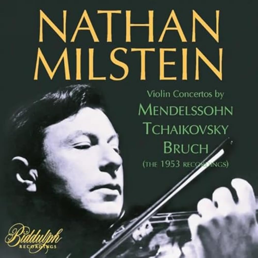Nathan Milstein plays Violin Concertos by Mendelssohn, Bruch and Tchaikovsky