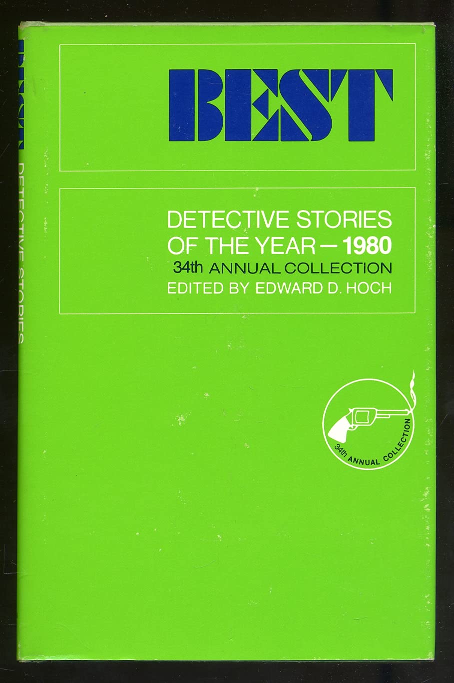 Best Detective Stories of the Year (Year's Best Mystery & Suspense Stories)